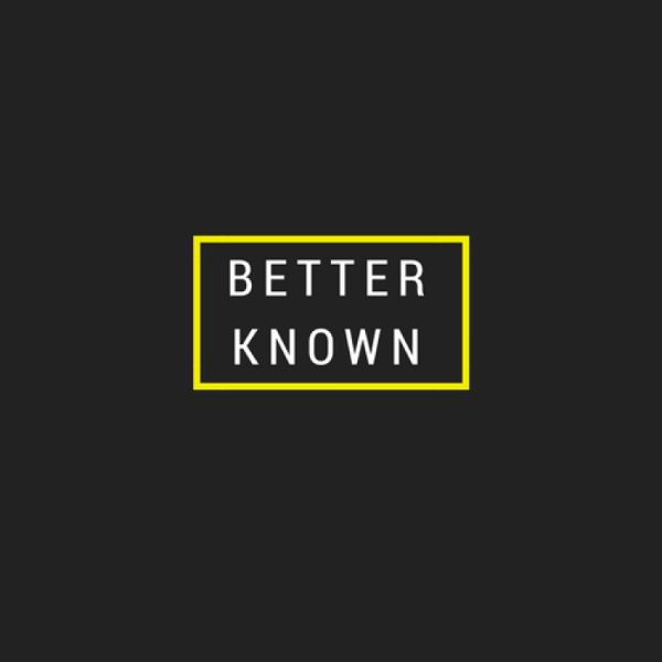 BETTER KNOWN podcast logo